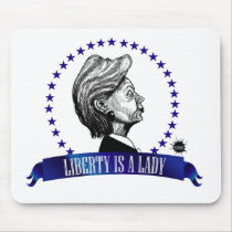 Liberty is a Lady Mousepad by ScottNychay Liberty is a Lady Mousepad