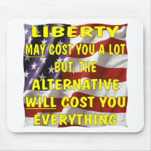 Liberty May Cost You A Lot But The Alternative Mouse Pads