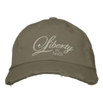 Liberty or Death Embroidered Hat embroidered hats
