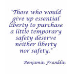 Liberty Safety Quote by Ben Franklin t-shirt