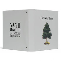 Liberty Tree, Will Bratton for Texas Legislature 3 Ring Binders