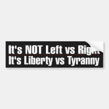Liberty VS Tyranny Bumper Stickers