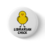 Librarian Chick Pinback Button