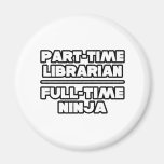 Librarian...Ninja Refrigerator Magnets