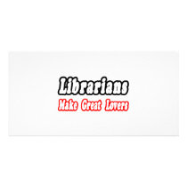 Librarians Make Great Lovers photo cards