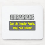 Librarians...Smarter Mouse Pads