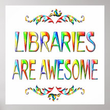 Libraries are Awesome Poster