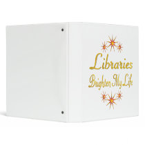 Libraries Brighten My Life binders