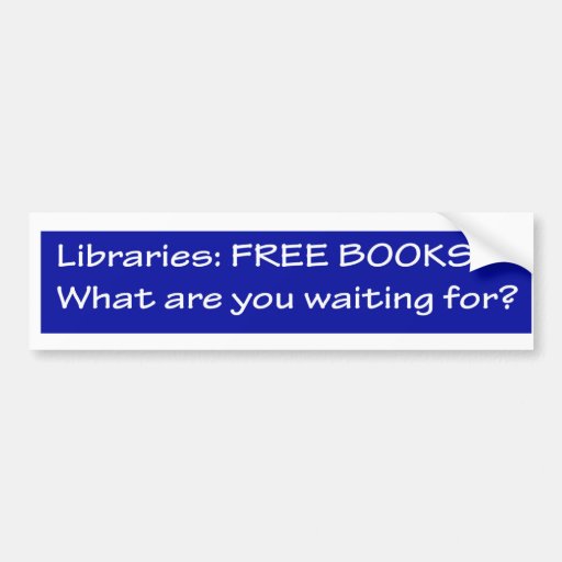 Libraries freebooks bumper sticker Zazzle