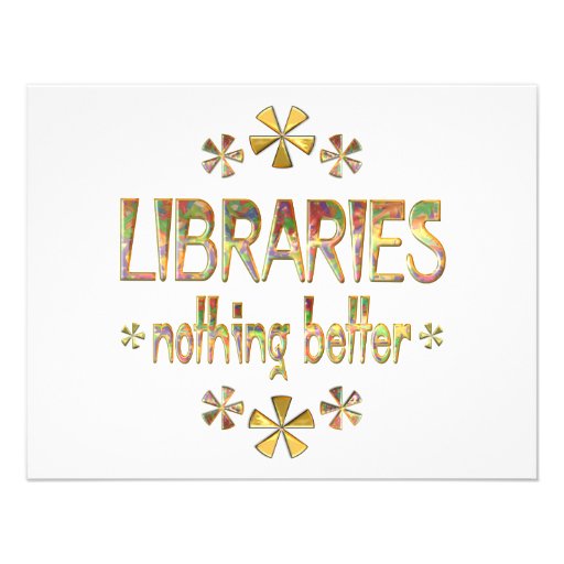 LIBRARIES Nothing Better Personalized Invites