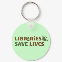 Libraries save lives keychains by smallhandsdesigns Libraries save lives keychains