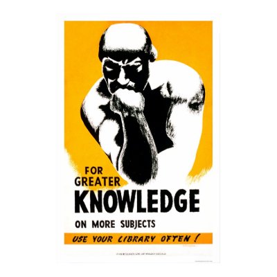 Library Is Knowledge 1940 WPA Poster by lc_wpa