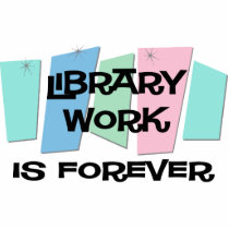 Library Work Is Forever photo sculptures