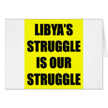Libya's Struggle Is Our Struggle Card