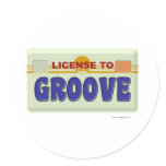 License To Groove Round Sticker