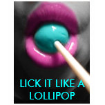LICK IT LIKE A LOLLIPOP SHIRT