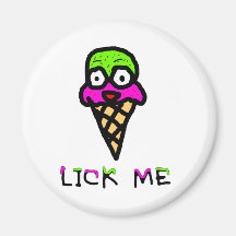 Lick Me! Magnet
