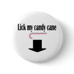 Lick my candy cane button