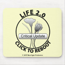 Life 2.0 Mousepad