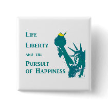 Life and Liberty Button