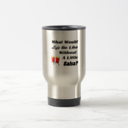 life be like without salsa bk text red congas mug