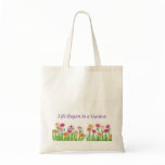 LIFE BEGAN IN A GARDEN budget tote Bags