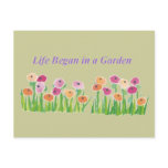 LIFE BEGAN IN A GARDEN postcard