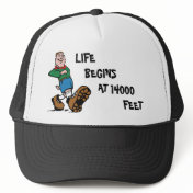 LIFE BEGINS AT 14000 FEET Hiker Cap Hats