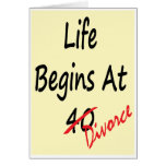 Life Begins At 40 - Divorce Card