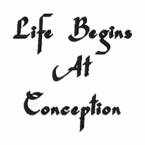 Life Begins At Conception 2X embroidered shirts