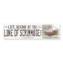 Life Begins At The Line Of Scrimmage! Bumpersticke Bumper Stickers