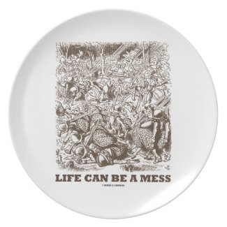 Life Can Be A Mess (Wonderland Looking Glass) Plate