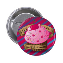 Life can be sweet buttons