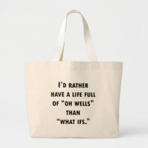 Life Full Of Oh Wells Canvas Bags