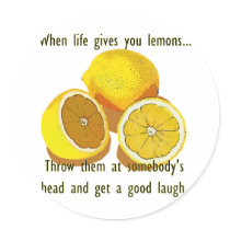 Life Gives You Lemons Humor stickers by brianadragon Life Gives You Lemons Humor stickers