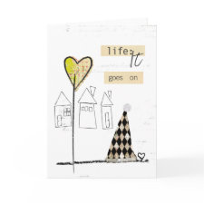 'life goes on' surreal greeting card card