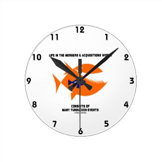 Life In Mergers Acquistions World Turducken Fish Round Wallclock