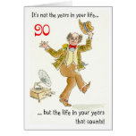 'Life in Your Years' 90th Birthday Card