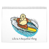 Life Is A Beautiful Thing 2008 Calendar