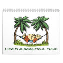 LIfe is a Beautiful Thing Calendar by TheBuddhaStore LIfe is a Beautiful Thing Calendar