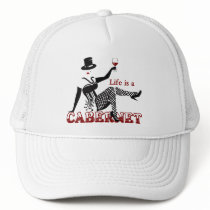 Life is a Cabernet Hats