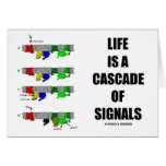 Life Is A Cascade Of Signals (Signal Transduction) cards