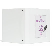Life is a First Draft... Vinyl Binders