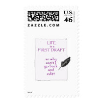Life is a First Draft Postage Stamp