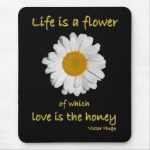 'Life is a Flower...' Mousepads