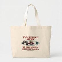Life is a Hobby Between Games Canvas Bags