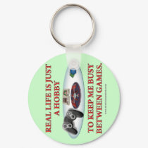 Life is a Hobby Between Games keychains by thefrozenduck Life is a Hobby Between Games keychains