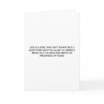 LIFE IS A JOKE THAT AIN'T FUNNY BUT U          ... cards