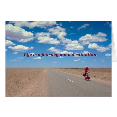 journey of life quotes. Life is a journey,