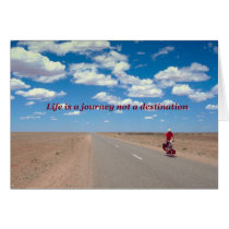 Life is a journey, not a destination cards
